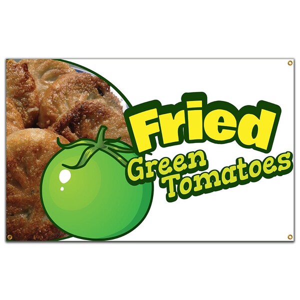 Signmission Fried Green Tomatoes Banner Concession Stand Food Truck Single Sided B-Fried Green Tomatoes19 - main
